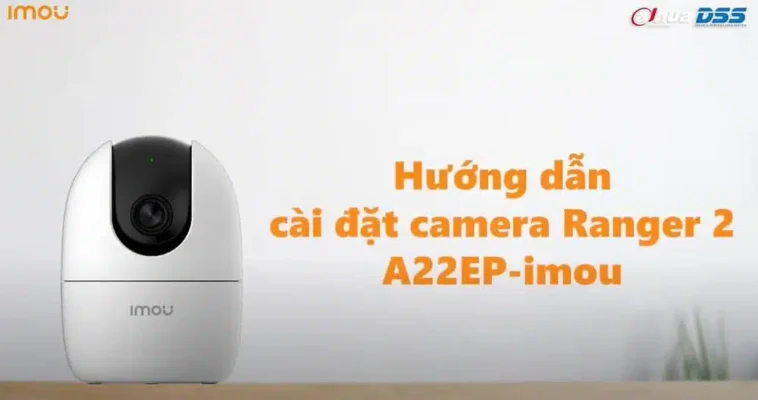 hướng dẫn cài đặt camera imou 1 hướng dẫn cài đặt camera imou